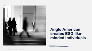 esg-leadership-anglo-american-creates-esg-like-minded-individuals