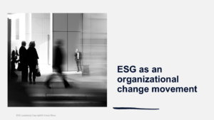 esg-leadership-esg-as-organizational-change-movement