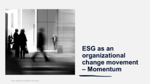 esg-leadership-esg-as-organizational-change-movement-momentum