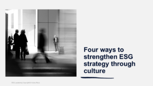 esg-leadership-four-ways-to-strengthen-esg-strategy-through-culture